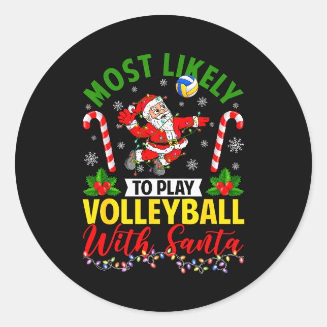 Most Likely To Play Volleyball With Santa Christma Runder Aufkleber (Vorderseite)