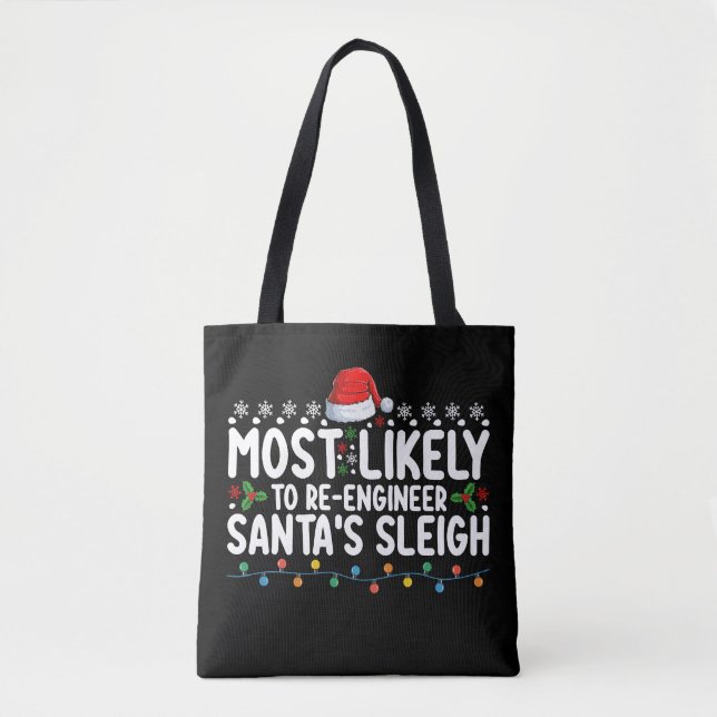Most Likely To Re Engineer Santas Sleigh Christmas (Vorderseite)