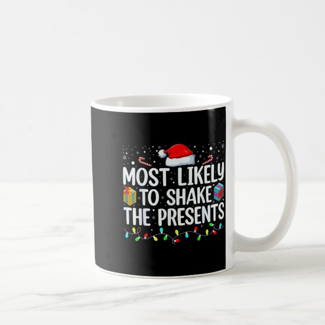 Most Likely To Shake The Family Matching Christmas Kaffeetasse (Rechts)