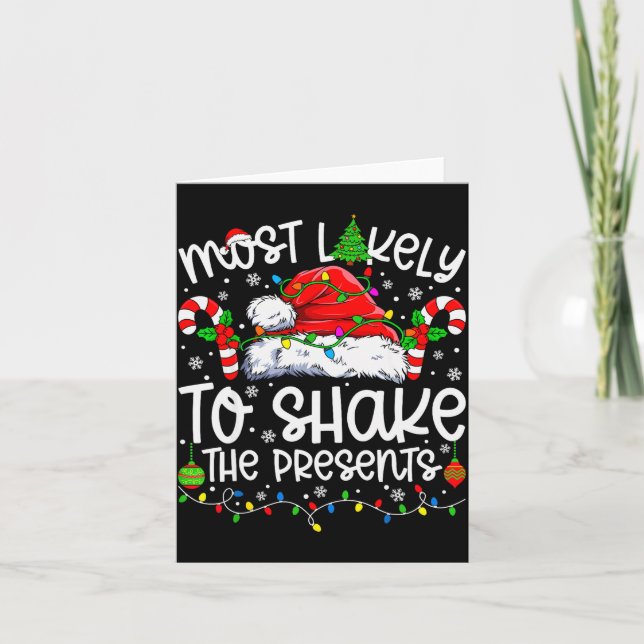 Most Likely To Shake The Family Matching Christmas Karte (Vorderseite)