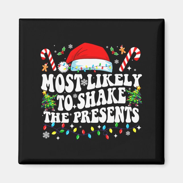 Most Likely To Shake The Funny Matching Family  Magnet (Vorne)
