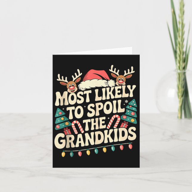 Most Likely To Sil The Grandkids Christmas Days Fu Karte (Vorderseite)