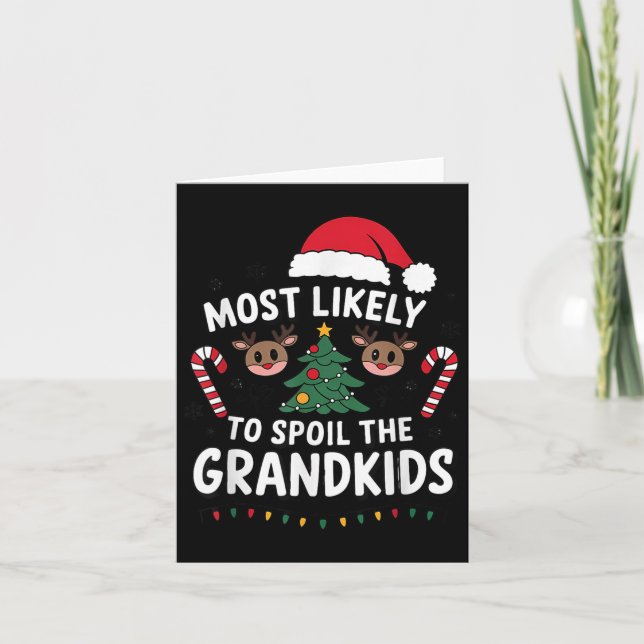 Most Likely To Sil The Grandkids Christmas Days Hu Karte (Vorderseite)