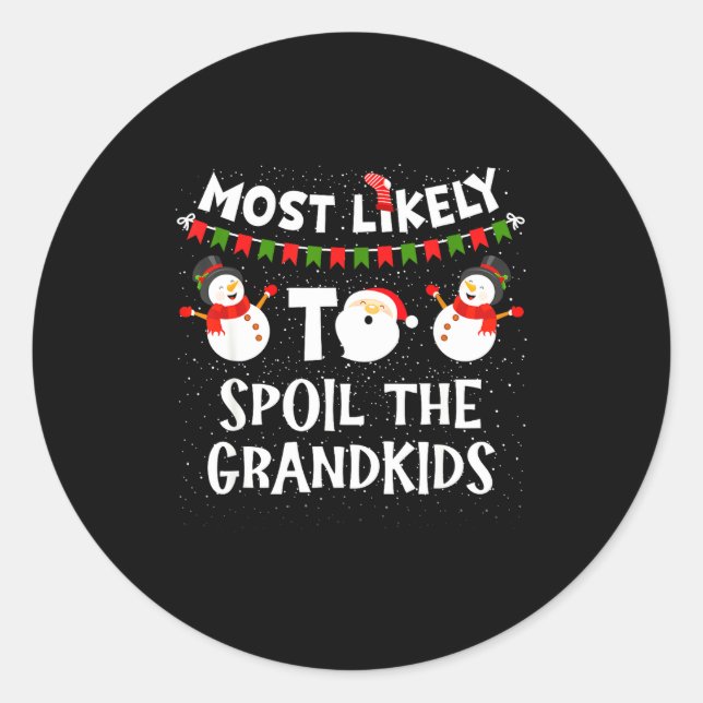 Most Likely To Sil The Grandkids Christmas Grandma Runder Aufkleber (Vorderseite)