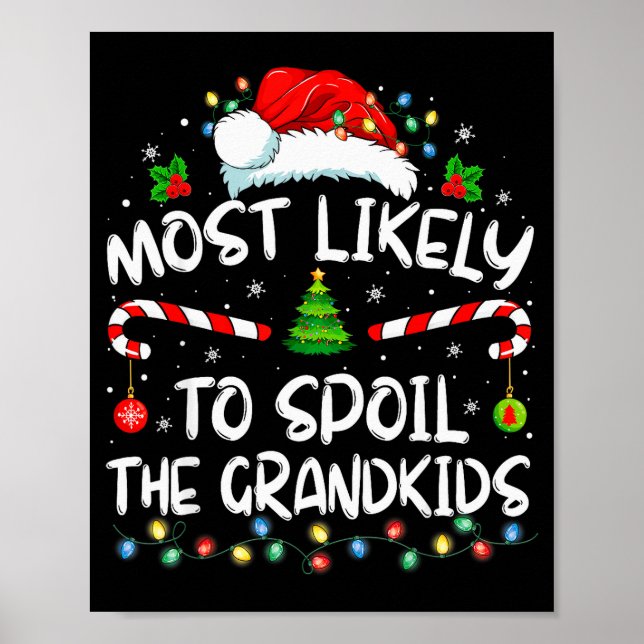 Most Likely To Sil The Grandkids Funny Christmas G Poster (Vorne)