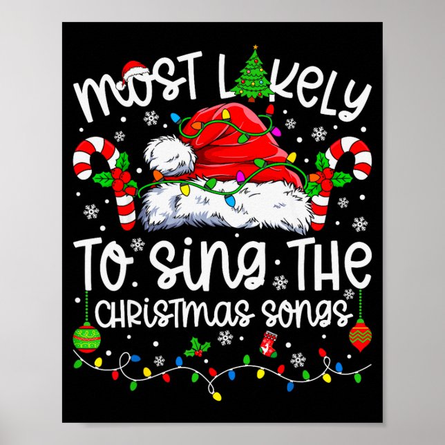 Most Likely To Sing The Christmas Songs Matching C Poster (Vorne)
