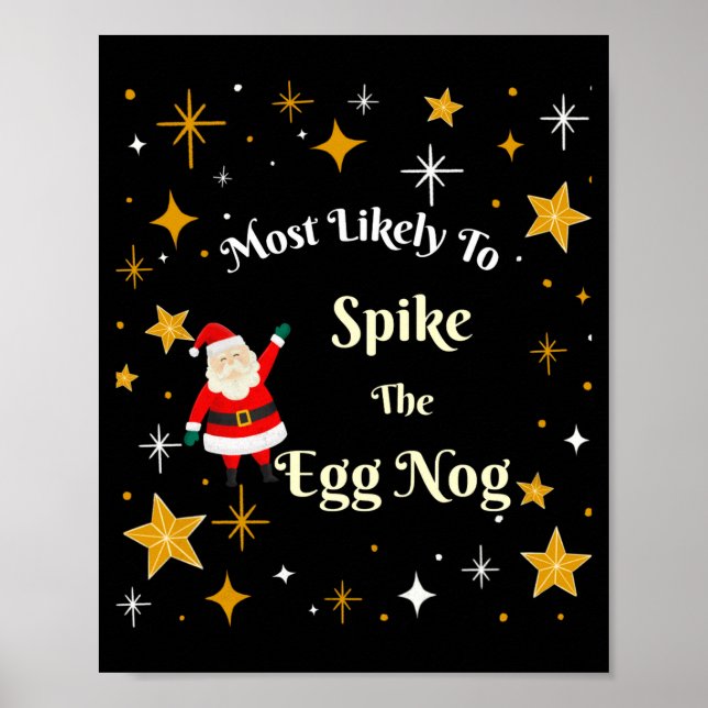Most Likely To Ske The Egg Nog  Poster (Vorne)