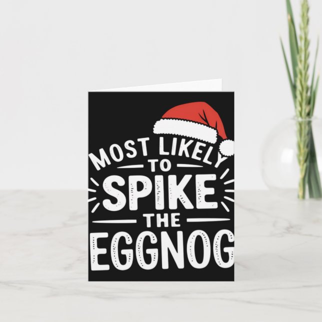 Most Likely To Ske The Eggnog Christmas Matching T Karte (Vorderseite)