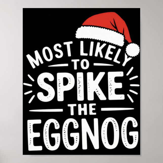 Most Likely To Ske The Eggnog Christmas Matching T Poster (Vorne)