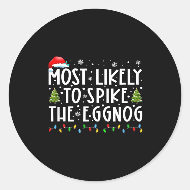 Most Likely To Ske The Eggnog Matching Christmas  Runder Aufkleber (Vorderseite)