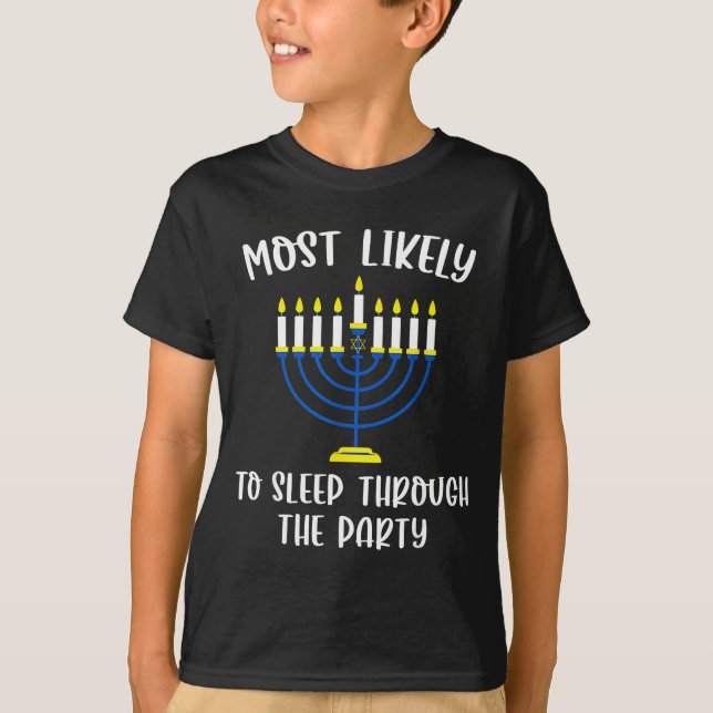 Most Likely To Sleep Through Party Hanukkah Group  T-Shirt (Vorderseite)