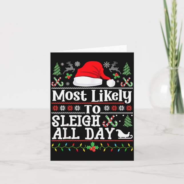 Most Likely To Sleigh All Day Funny Christmas For  Karte (Vorderseite)