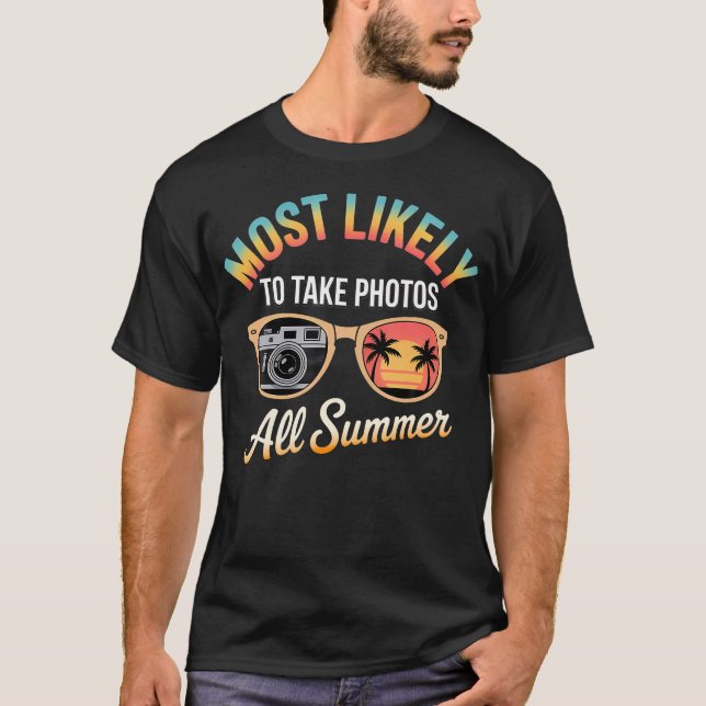 Most Likely To Take Photos All Summer - Sunglasses T-Shirt (Vorderseite)