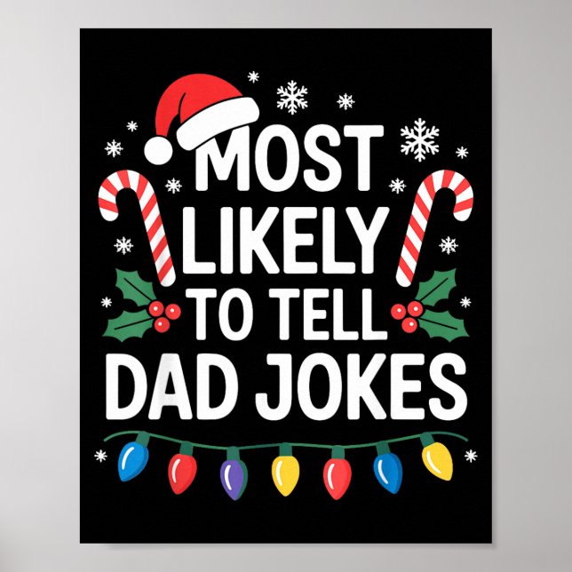Most Likely To Tell Dad Jokes Funny Christmas  Poster (Vorne)