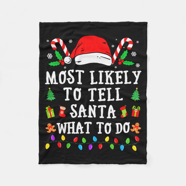 Most Likely To Tell Santa What To Do Christmas  Fleecedecke (Vorderseite)