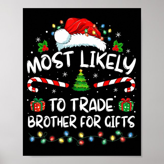 Most Likely To Trade Brother For Family Christmas  Poster (Vorne)
