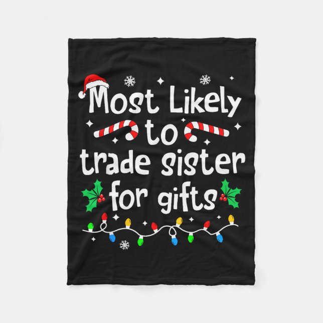 Most Likely To Trade Sister For Christmas Matching Fleecedecke (Vorderseite)