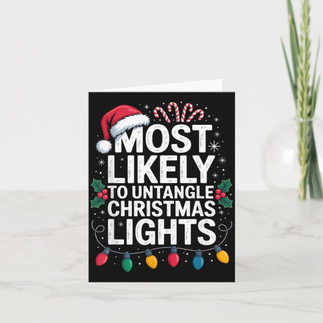 Most Likely To Untangle Christmas Lights Funny Hol Karte (Vorderseite)