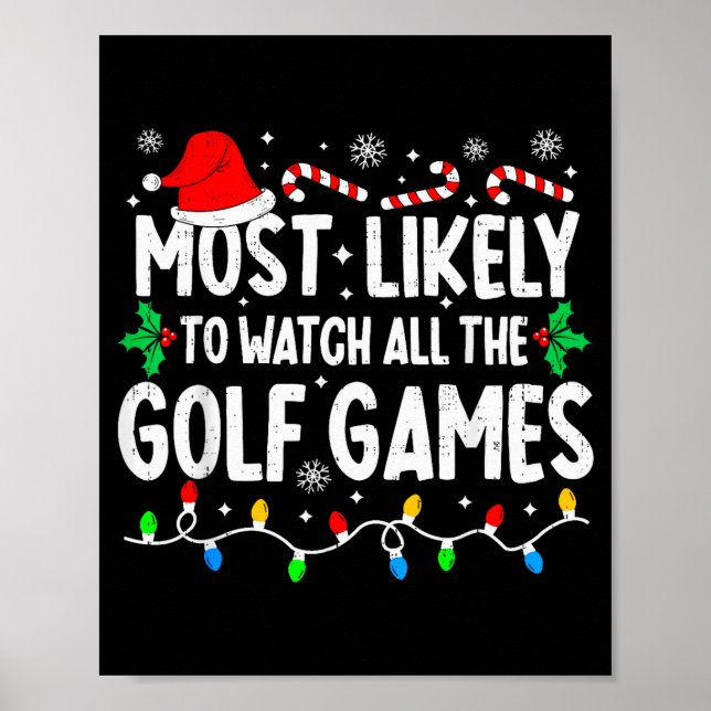 Most Likely To Watch All Golf Games Funny Matching Poster (Vorne)