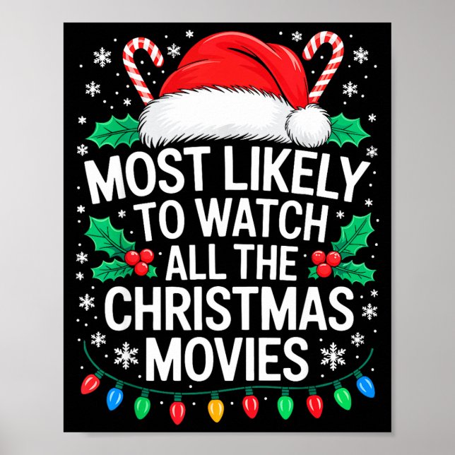 Most Likely To Watch All The Christmas Movies Shir Poster (Vorne)