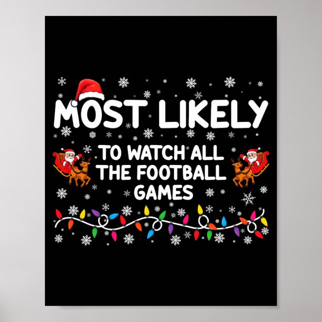 Most Likely To Watch All The Football Games  Poster (Vorne)