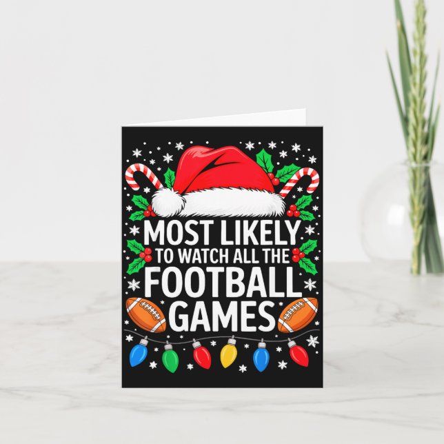 Most Likely To Watch All The Football Games Shirt  Karte (Vorderseite)