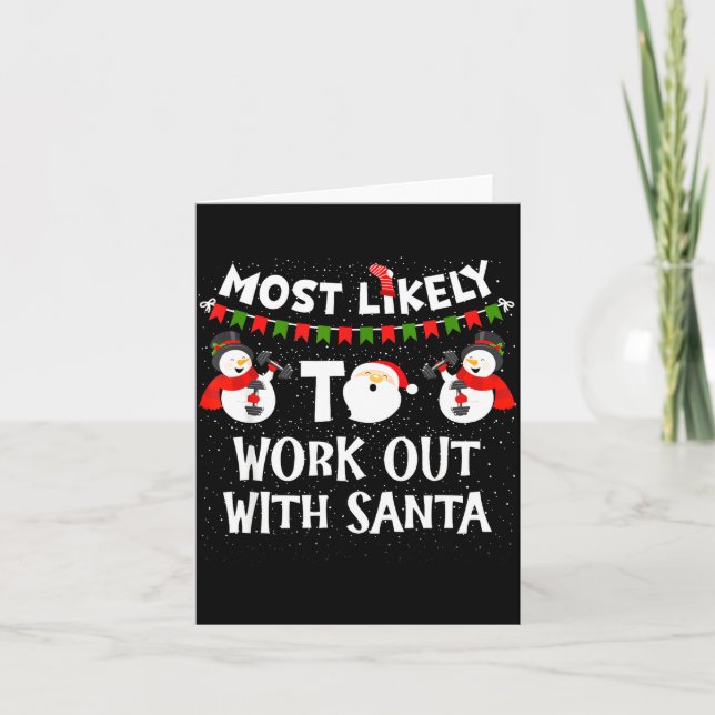Most Likely To Work Out With Santa Family Christma Karte (Vorderseite)