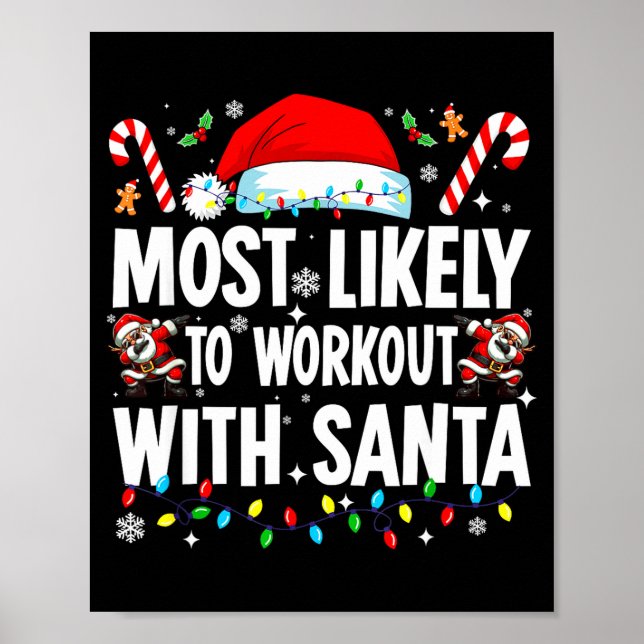 Most Likely To Work Out With Santa Funny Family Ch Poster (Vorne)