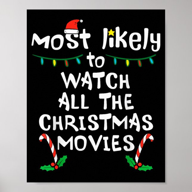 Most Likely Watch Christmas Movie Xmas Family Matc Poster (Vorne)