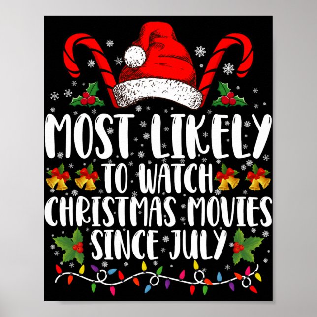 Most Likely Watch Christmas Movies Since July Xmas Poster (Vorne)