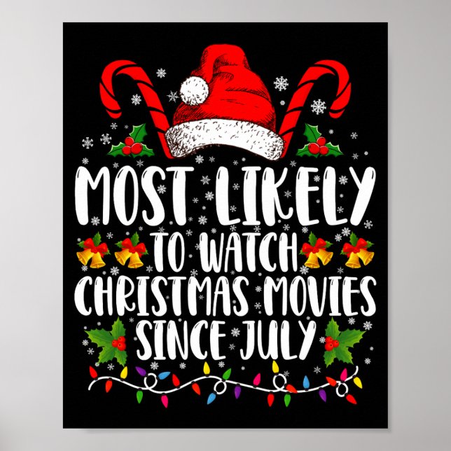 Most Likely Watch Christmas Movies Since July Xmas Poster (Vorne)