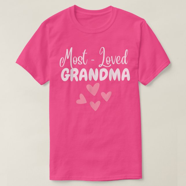 Most Loved Grandma - Grandmother - World's Best Gr T-Shirt (Design vorne)