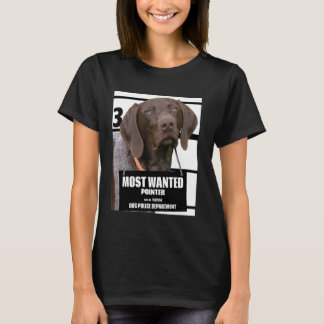 Most Wanted Pointer C - Süßes Lustiges Hund Tee