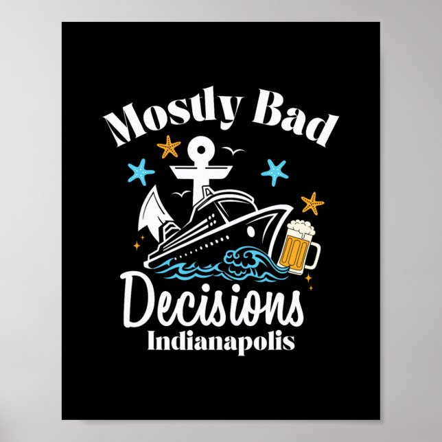 Mostly D Decisions Indianapolis Spring Break  Poster (Vorne)