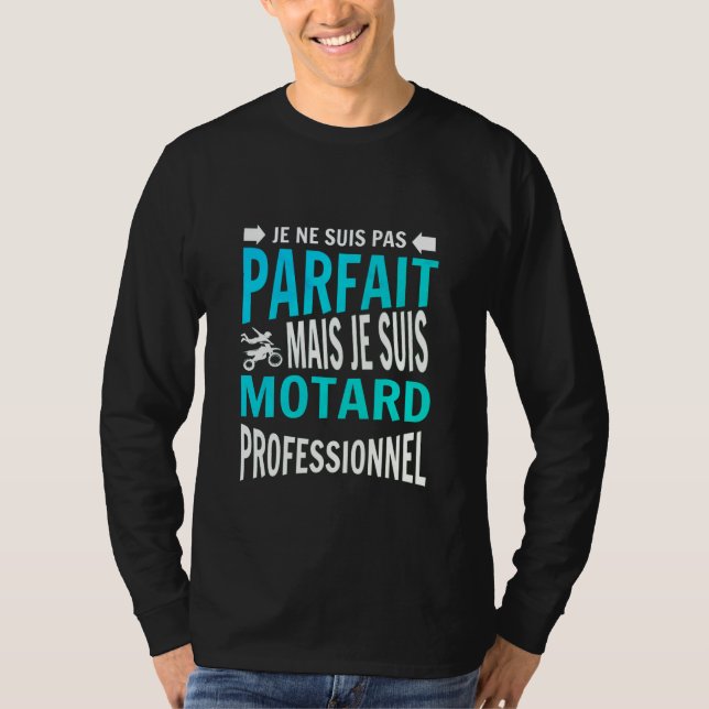 Motard professionnel cadeau pour motard T-Shirt (Vorderseite)