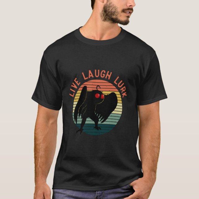 Moth Live Laugh Lurk T-Shirt (Vorderseite)
