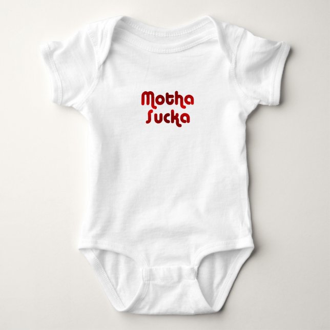 Motha Sucka Baby Strampler (Vorderseite)