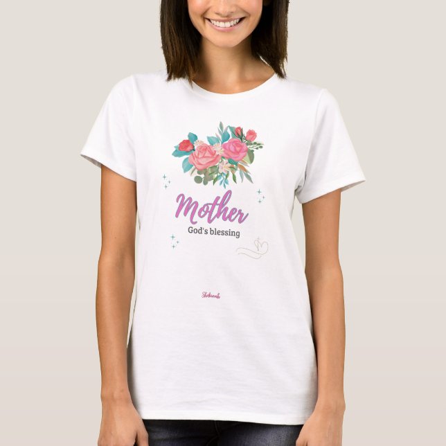 Mother, A Blessing from God T-Shirt (Vorderseite)