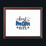 Mother Art Best Mom Ever Awardplakette<br><div class="desc">Mother Art Best Mom Ever</div>