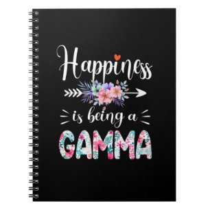 Mother Art Happiness Is Being A Gamma Birthday Notizblock