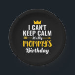 Mother Art | It Is My Mommys Birthday Pappteller<br><div class="desc">Mother Art | It Is My Mommys Birthday</div>