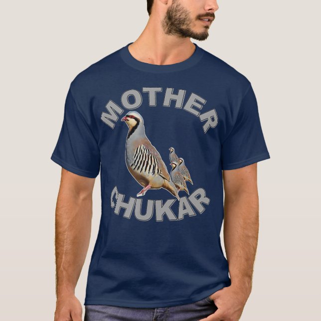 Mother Chukar  Funny Upland Game Hunting T-Shirt (Vorderseite)