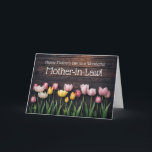 Mother in Law Happy Mother's Day Cute Tulips  Karte<br><div class="desc">Some flowers just look happy,  and these do to me! A happy Mother's Day card with tulips and custom text for your wonderful mother-in-law.</div>