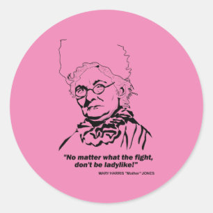 Mother Jones Zitat Runder Aufkleber