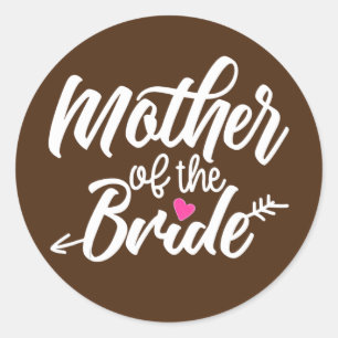Mother Of Bride Wedding Bachelorette Bridal Runder Aufkleber