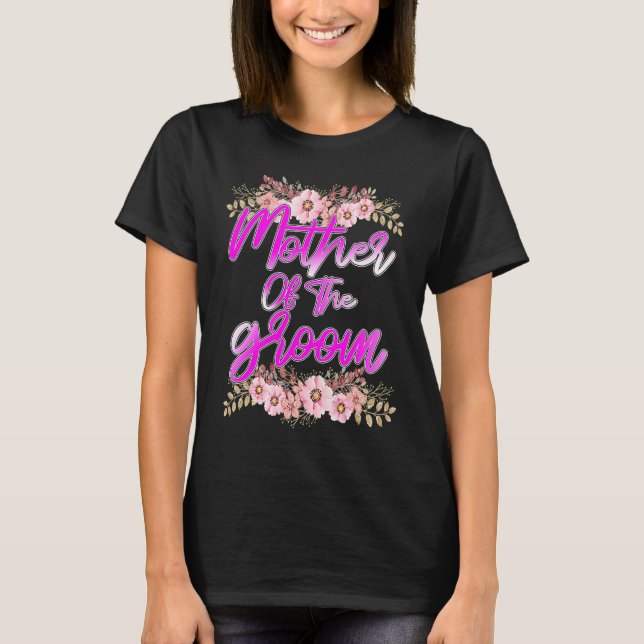 Mother of the Groom Bachelorette Wedding Party Bri T-Shirt (Vorderseite)