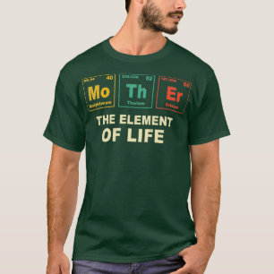 Mother Periodic Table Geek Chemist Liebhaber von R T-Shirt