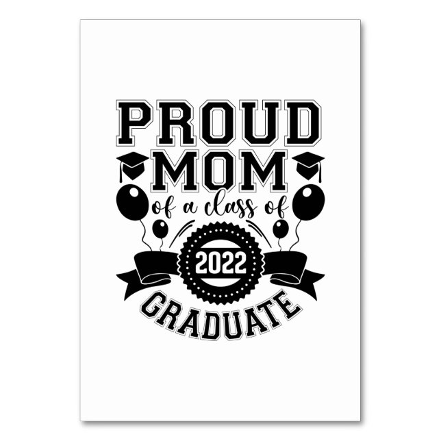 Mother Proud Mother Of A Class Of 2022 Graduate Tischnummer (Vorderseite)