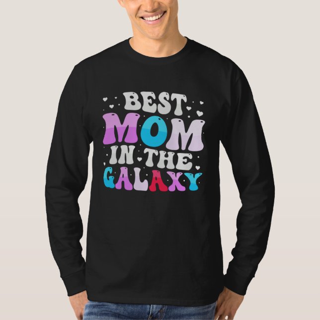 Mother s Day 2023 Best Mom in the Galaxy Science F T-Shirt (Vorderseite)