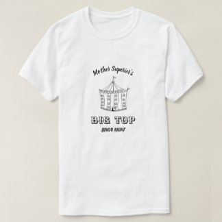 Mother Superior's Big Top Bingo Night T-Shirt